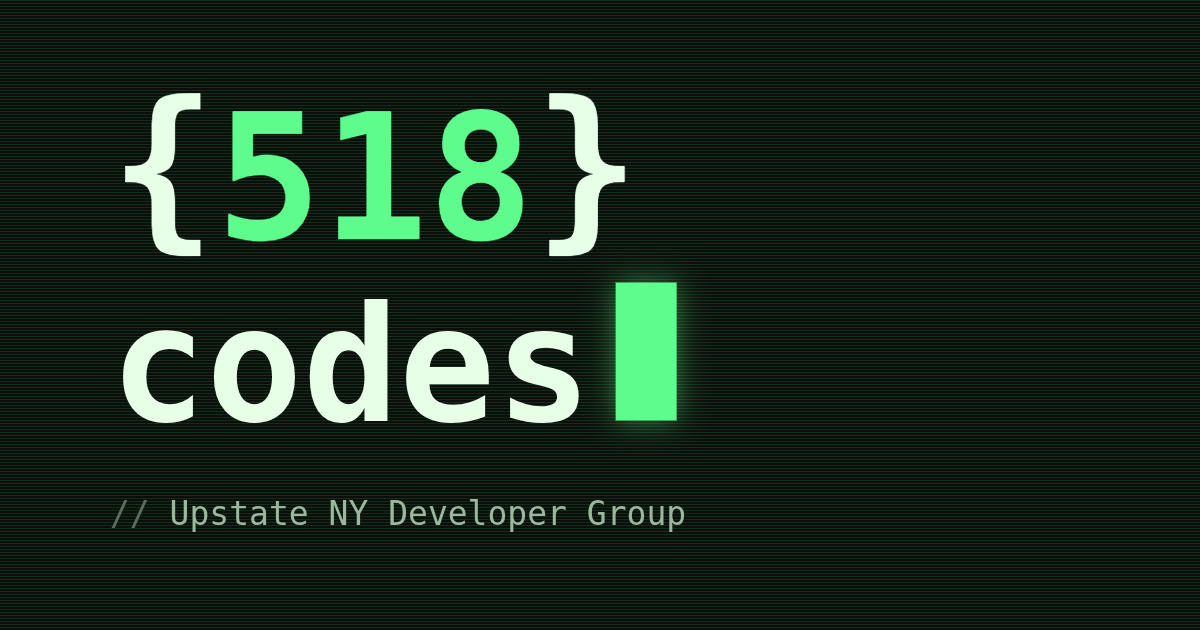 518.codes — meetups for people who write code in the 518